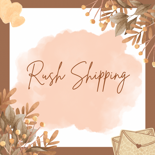 Rush Shipping ✨